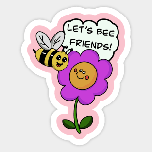 Let's Bee Friends Sticker